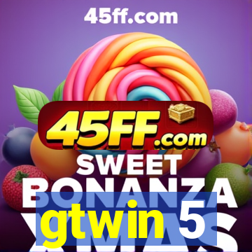 gtwin 5